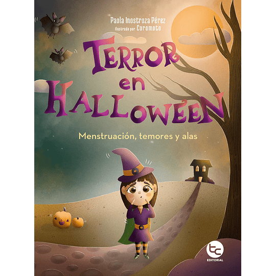 Terror En Halloween - Menstruacion, Temores Y Alas