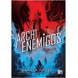 Archienemigos (Renegados 2)