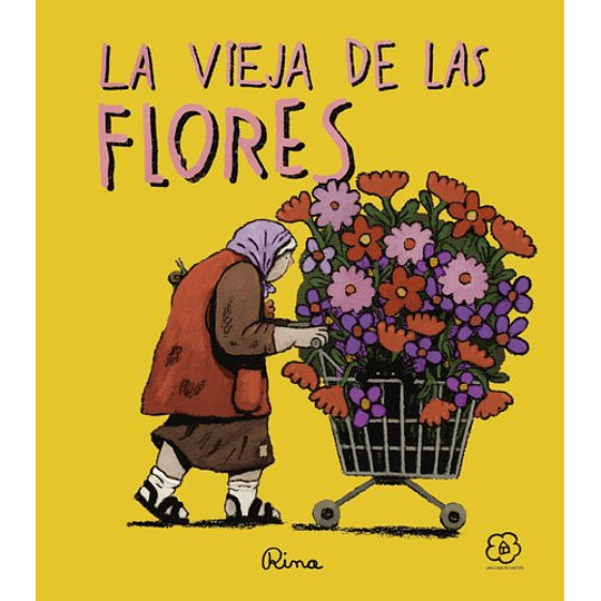 La Vieja De Las Flores