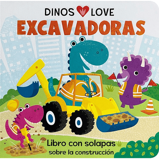 Dino Love Excavadoras