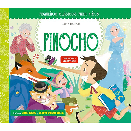 Pequeños Clasicos Para Niños Las Aventuras De Pinocho