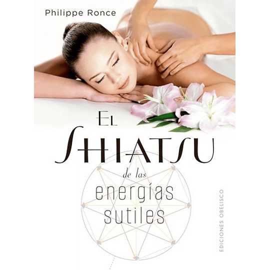 Shiatsu De Las Energias Sutiles