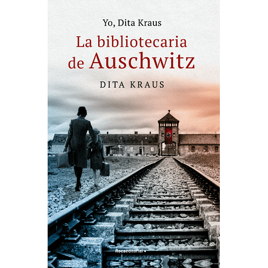 Yo , Dita Kraus . La Biblotecaria De Auschwitz