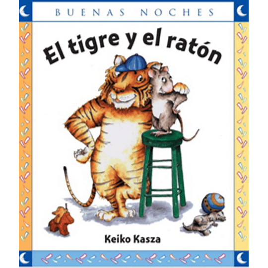 Buenas Noches - El Tigre Y El Raton