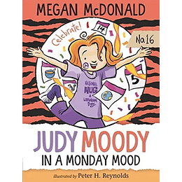 Judy Moody 16 - In A Monday Mood