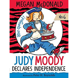 Judy Moody 6 - Declares Independence