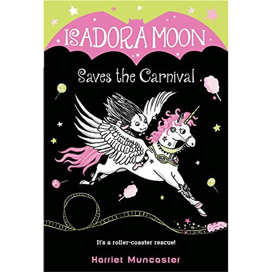 Isadora Moon 06 - Saves The Carnival