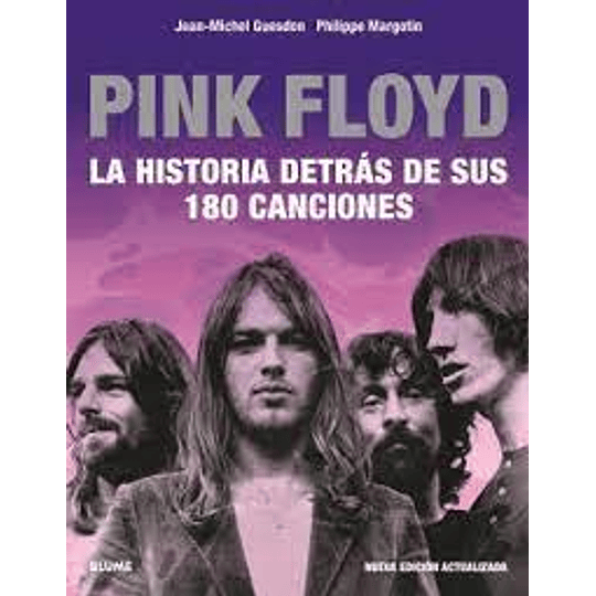 Pink Floyd La Historia Detras De Sus 180 Canciones