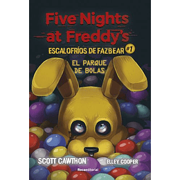 Five Nights At Freddys Escalofrios De Fazbear 1 El Parque De Bolas