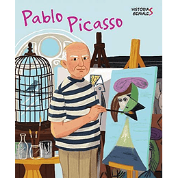 Historias Geniales - Pablo Picasso
