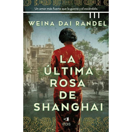 La Ultima Rosa De Shanghai