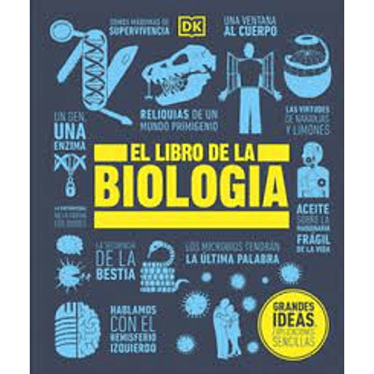 Grandes Ideas - El Libro De La Biologia