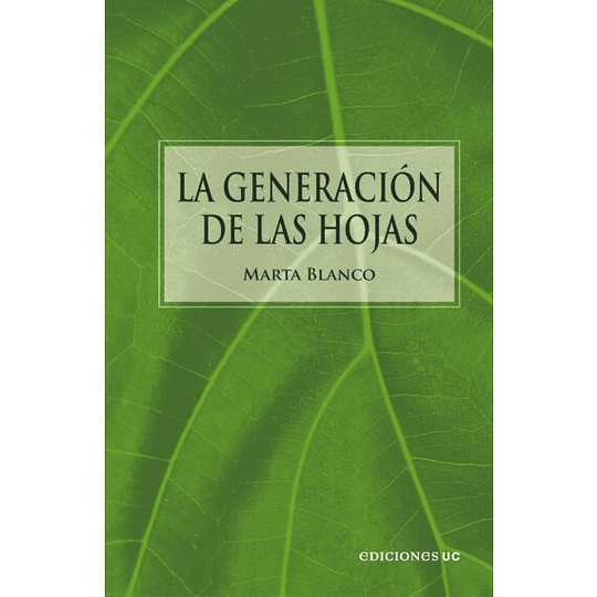 Generacion De Las Hojas, La