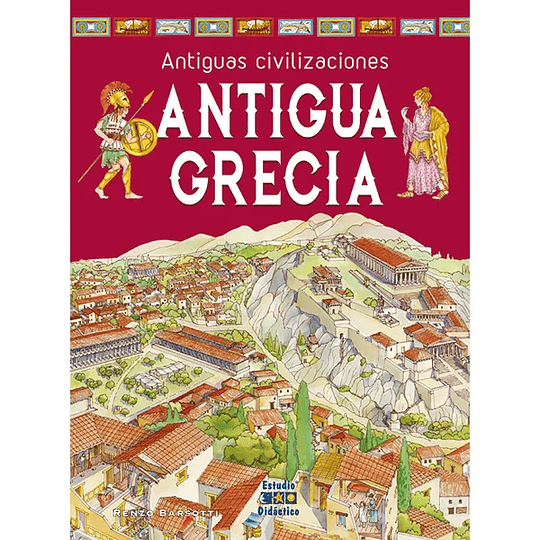 Antiguas Civilizaciones - Antigua Grecia