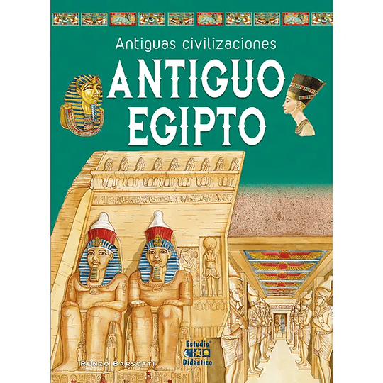 Antiguas Civilizaciones - Antiguo Egipto