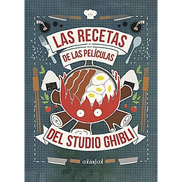 Las Recetas De Las Peliculas Del Studio Ghibli