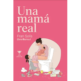 Una Mamá Real