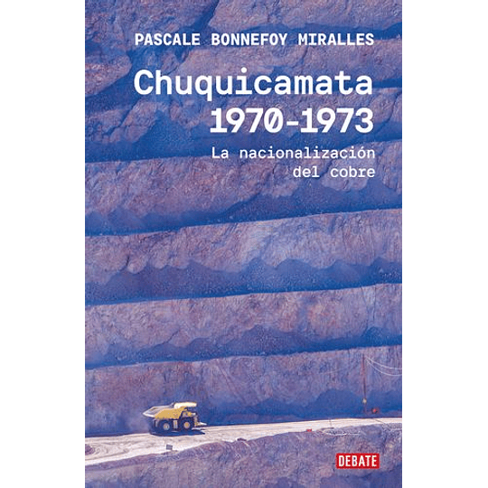 Chuquicamata 1970-1973