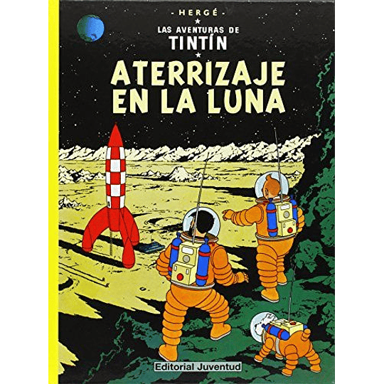 Las Aventuras De Tintin 17 - Aterrizaje En La Luna