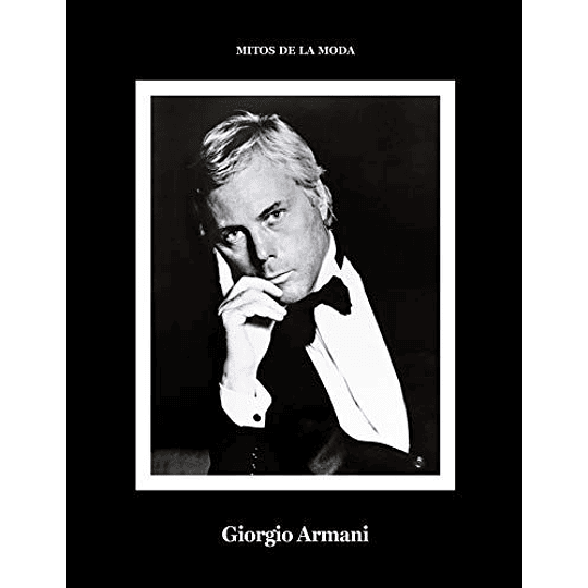 Mitos De La Moda - Giorgio Armani