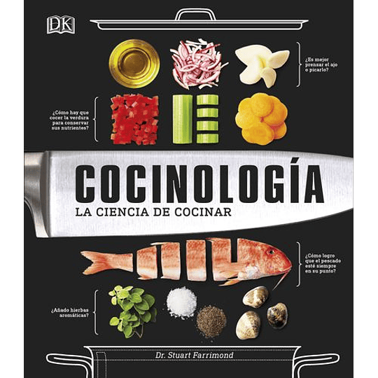 Cocinologia: La Ciencia De Cocinar