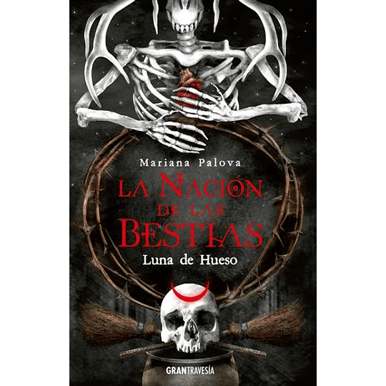 La Nacion De Las Bestias 3 Luna De Hueso