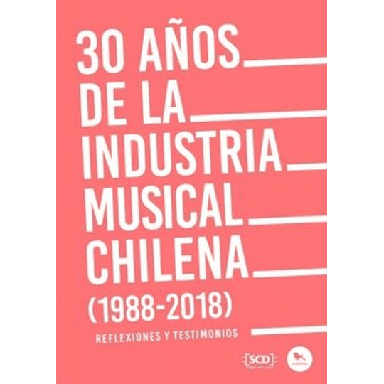 30 Años De La Industria Musical Chilena