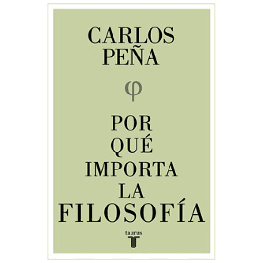 Por Que Importa La Filosofia