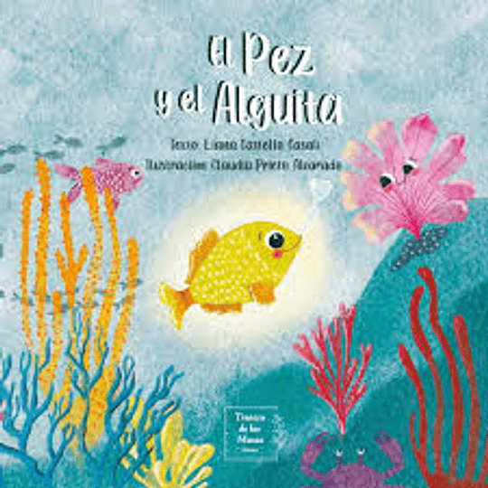 El Pez Y El Alguita