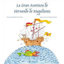 La Gran Aventura De Hernando De Magallanes