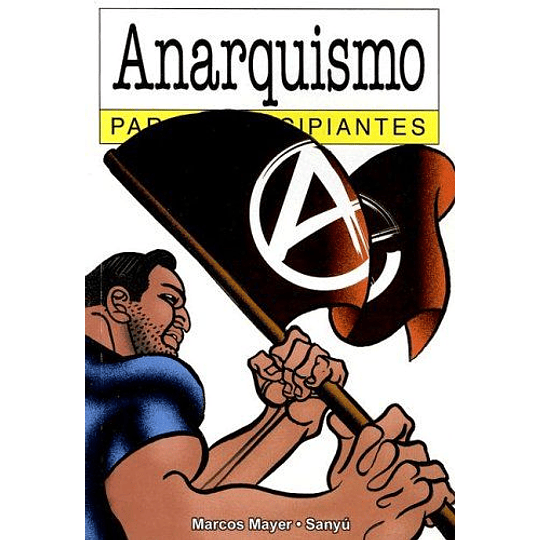 Anarquismo Para Principiantes