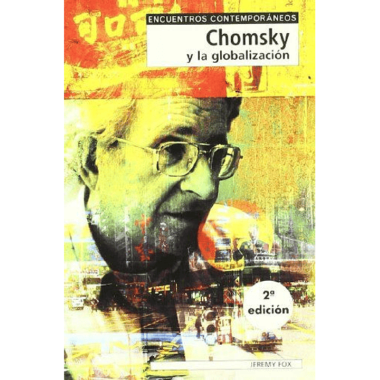 Chomsky Y La Globalizacion Para Principiantes