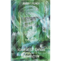 Teoria De Los Sentidos: Introduccion