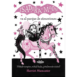 Isadora Moon Va Al Parque De Atracciones