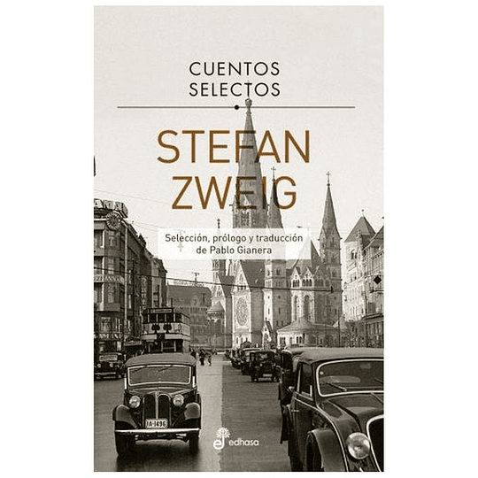 Cuentos Selectos  Stefan Zweig