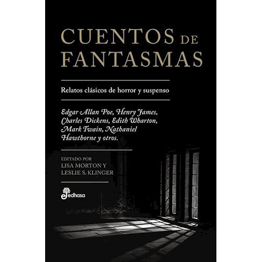 Cuentos De Fantasmas Relatos Clasicos Del Horror Y Suspenso