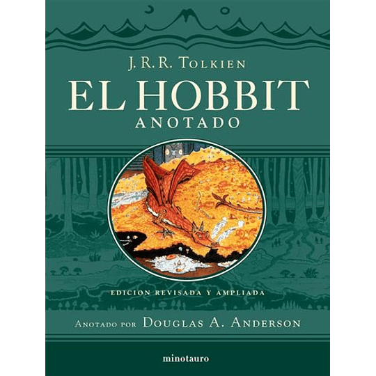 El Hobbit (Edicion Revisada, Anotada E Ilustrada)