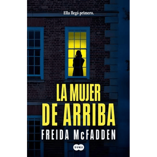 La Mujer De Arriba