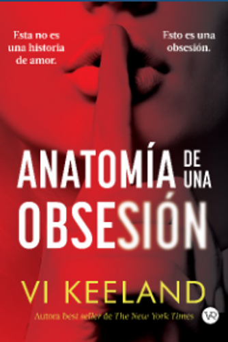 Anatomia De Una Obsesion
