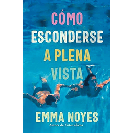 Como Esconderse A Plena Vista