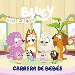 Bluey - Carrera De Bebes