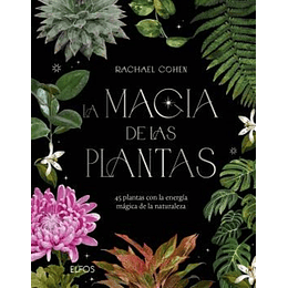 La Magia De Las Plantas