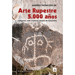 Arte Rupestre 5.000 Años