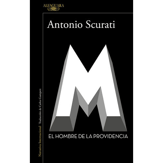 M. El Hombre De La Providencia