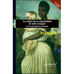 Critica De La Colonialidad En Ocho Ensayos