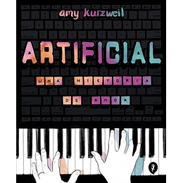 Artificial. Una Historia De Amor  	