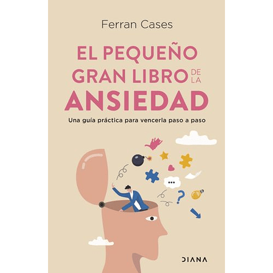 El Pequeño Gran Libro De La Ansiedad