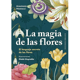 La Magia De Las Flores
