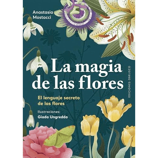 La Magia De Las Flores