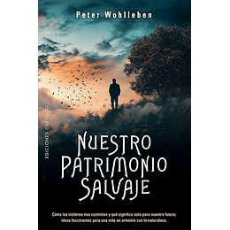 Nuestro Patrimonio Salvaje